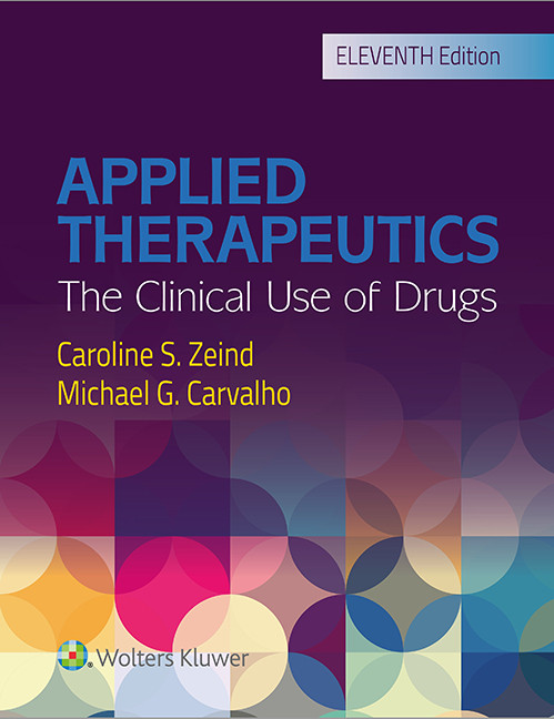 Applied Therapeutics The Clinical Use Of Drugs 11th Edition Caroline S Zeind