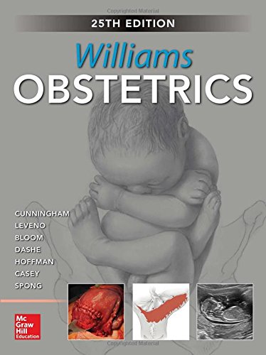 Williams Obstetrics 25th Edition F Gary Cunningham Et Al