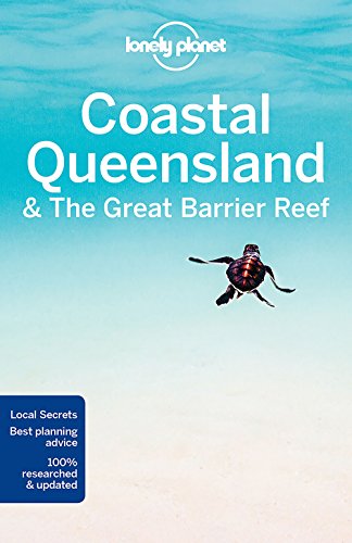 Coastal Queensland The Great Barrier Reef 8th Edition Paul Harding