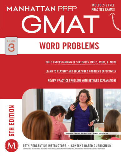 Manhattan Gmat Strategy Guide 3 Word Problems Sixth Manhattan Gmat