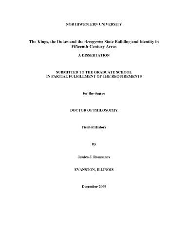 The Kings The Dukes And The Arrageois State Building And Identity In Fifteenthcentury Arras Jessica J Roussanov