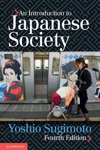 An Introduction To Japanese Society 4th Edition 4th Yoshio Sugimoto