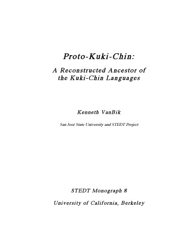 Protokukichin A Reconstructed Ancestor Of The Kukichin Languages Van Bik Kenneth