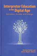 Interpreter Education In The Digital Age Innovation Access And Change Ehrlich