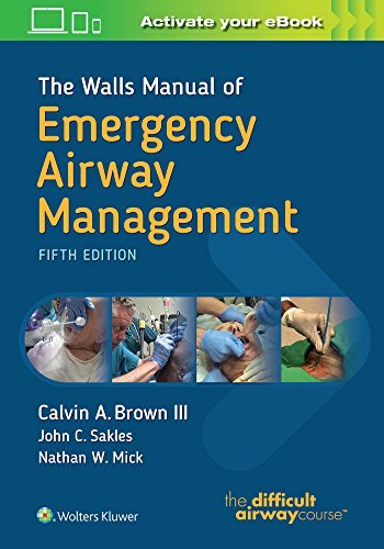 The Walls Manual Of Emergency Airway Management Fifth Calvin A Brown Iii