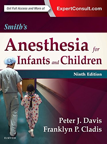 Smiths Anesthesia For Infants And Children 9th Peter J Davis