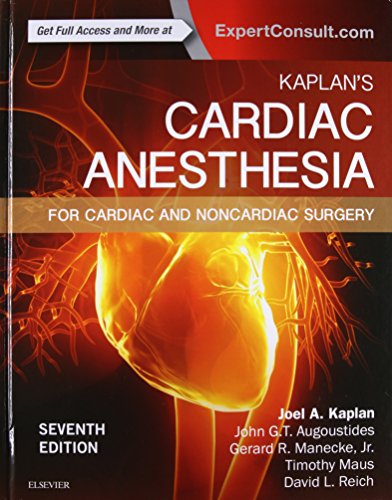 Kaplans Cardiac Anesthesia In Cardiac And Noncardiac Surgery 7e 7th Edition Joel A Kaplan Md