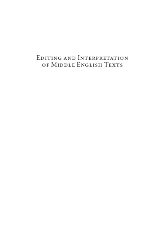 Editing And Interpretation Of Middle English Texts Essays In Honour Of William Marx Margaret Connolly Raluca Radulescu