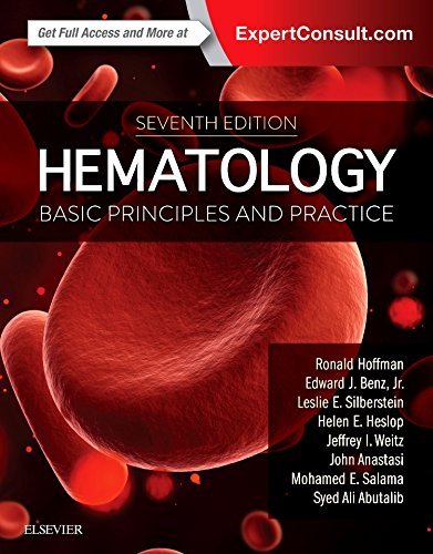 Hematology Basic Principles And Practice 7th Ronald Hoffman Et Al