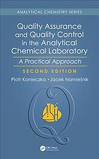 Quality Assurance And Quality Control In The Analytical Chemical Laboratory A Practical Approach Second Edition Konieczka