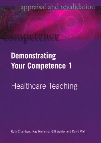 Demonstrating Your Competence 1 Healthcare Teaching Chambers
