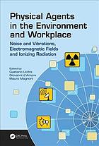 Physical Agents In The Environment And Workplace Noise And Vibrations Gaetano Licitra