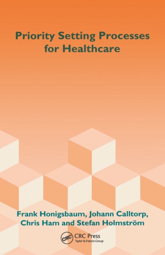 Priority Setting Processes For Healthcare In Oregon Usa New Zealand The Netherlands Sweden And The United Kingdom Honigsbaum