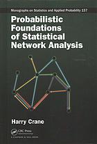 Probabilistic Foundations Of Statistical Network Analysis Crane
