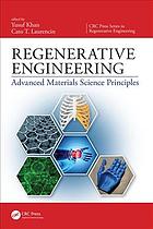 Regenerative Engineering Advanced Materials Science Principles Khan