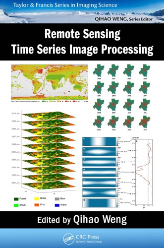 Remote Sensing Time Series Image Processing Weng Qihao