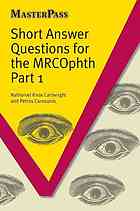 Short Answer Questions For The Mrcophth Part 1 Cartwright Nathaniel Know Carvounis