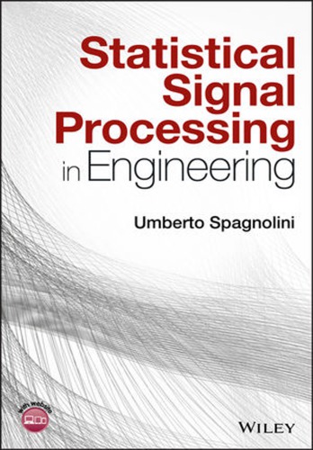 Statistical Signal Processing In Engineering Spagnolini Umberto