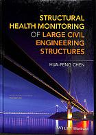 Structural Health Monitoring Of Large Civil Engineering Structures Chen