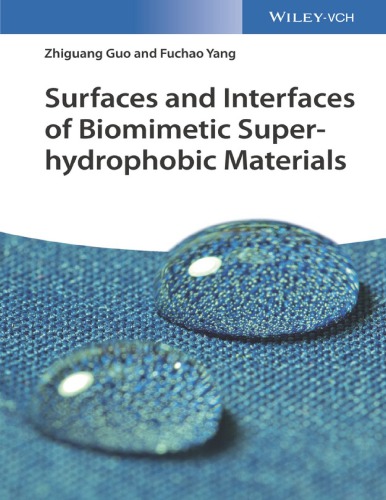 Surfaces And Interfaces Of Biomimetic Superhydrophobic Materials Guo
