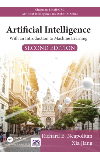 Artificial Intelligence With An Introduction To Machine Learning Second Edition Jiang