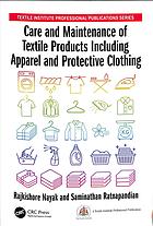Care And Maintenance Of Textile Products Including Apparel And Protective Clothing First Edition Nayak