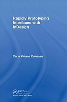 Rapidly Prototyping Interfaces With Indesign First Edition Cordova Chacon