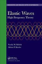 Elastic Waves High Frequency Theory Babich V M Kiselev Aleksei P