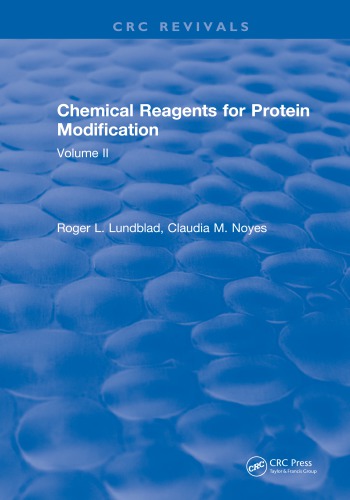 Chemical Reagents For Protein Modification Volume Ii First Edition Lundblad