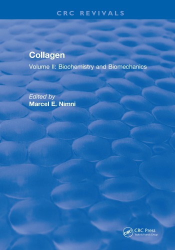 Collagen Volume Ii Biochemistry And Biomechanics Nimni Marcel E