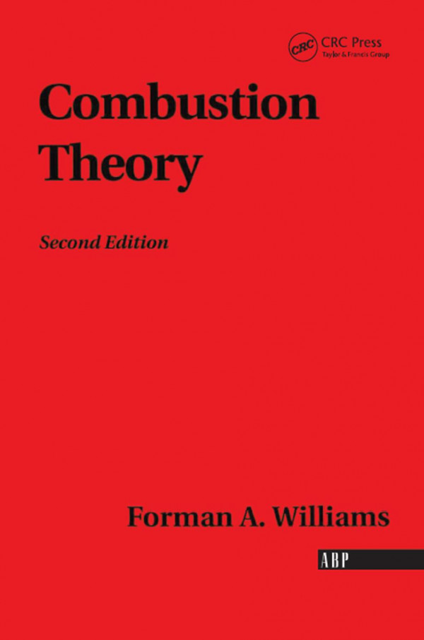 Combustion Theory 2nd Ed Forman A Williams