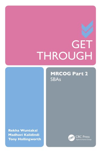 Get Through Mrcog Part 2 Sbas Hollingworth Tony Kalidindi