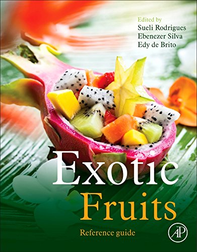 Exotic Fruits Reference Guide 1st Edition Sueli Rodrigues Ebenezer De Oliveira Silva