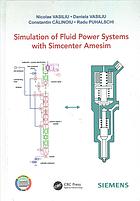 Simulation Of Fluid Power Systems With Simcenter Amesim First Edition Clinoiu