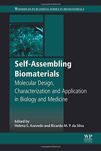 Selfassembling Biomaterials Molecular Design Characterization And Application In Biology And Medicine 1st Edition Helena S Azevedo