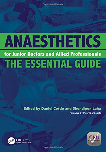 Anaesthetics For Junior Doctors And Allied Professionals The Essential Guide 1st Edition Daniel Cottle