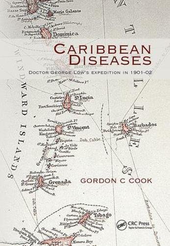 Caribbean Diseases Doctor George Lows Expedition In 190102 1st Edition Cook