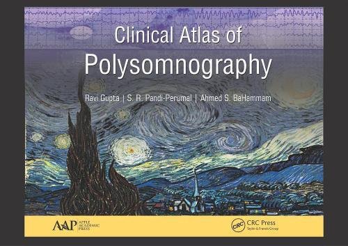 Clinical Atlas Of Polysomnography 1st Edition Ravi Gupta S R Pandiperumal
