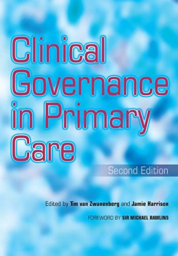 Clinical Governance In Primary Care 1st Edition Tim Van Zwanenberg
