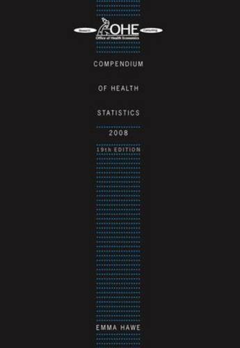 Compendium Of Health Statistics 2008 19th Ed Emma Hawe Francois G Schellevis