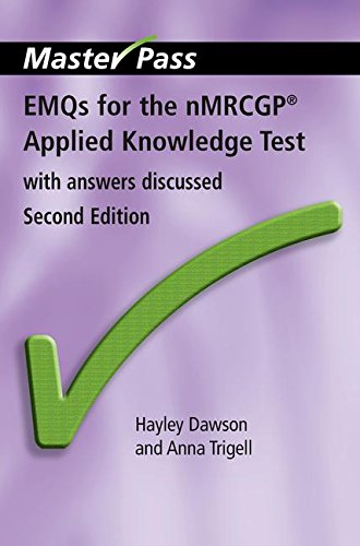 Emqs For The Nmrcgp Applied Knowledge Test With Answers Discussed Second Edition 2nd Hayley Dawson