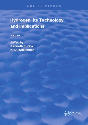 Hydrogen Volume Ii Its Technology And Implication Transmission And Storage Transmission And Storage First Edition Cox