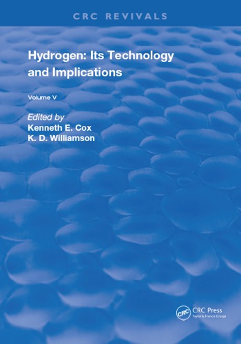 Hydrogen Its Technology And Implication Implication Of Hydrogen Energy Volume V First Edition Cox