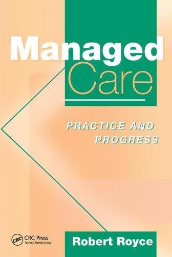 Managed Care Practice And Progress 1st Edition Michael Drury