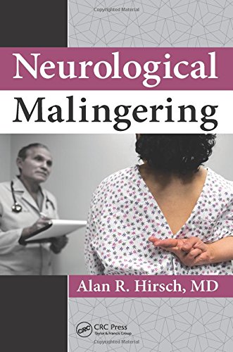 Neurological Malingering 1st Edition Alan R Hirsch