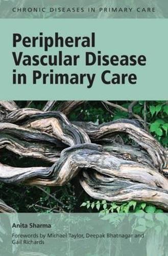 Peripheral Vascular Disease In Primary Care 1st Edition Anita Sharma