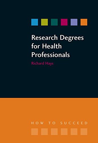 Research Degrees For Health Professionals 1st Edition Richard Hays