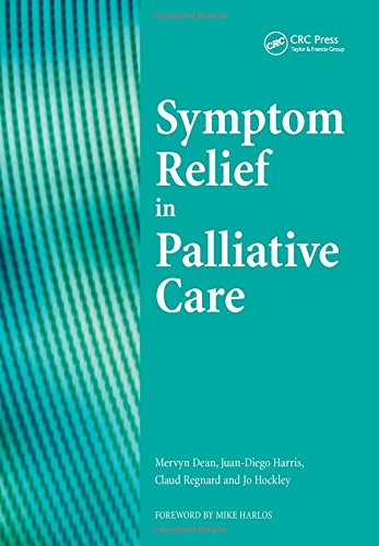 Sympton Relief In Palliative Care 1st Edition Dean Mervyn Harris