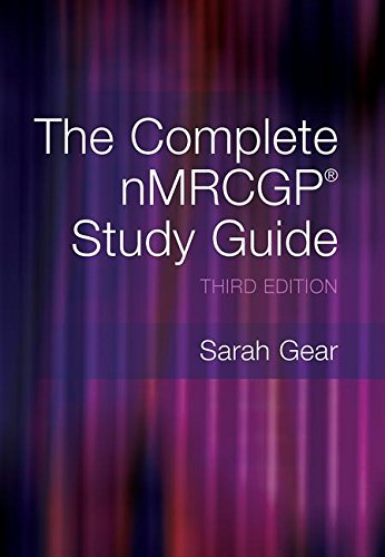 The Complete Nmrcgp Study Guide 3rd Ed Sarah Gear Shoaib Siddiqui