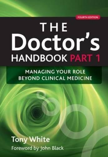 The Doctors Handbook Pt 1 4th Ed Tony White
